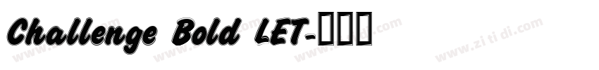 Challenge Bold LET字体转换